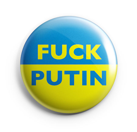 Badge - Pins- Knapp Fuck Putin • Nu i 2 storlekar!